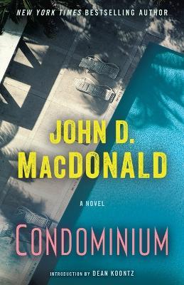 Condominium: A Novel - John D. MacDonald - cover