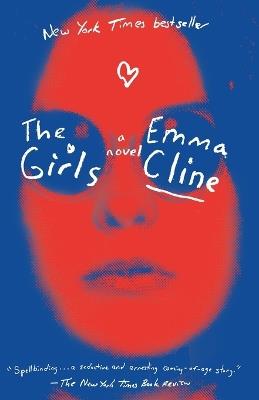 The Girls: A Novel - Emma Cline - cover