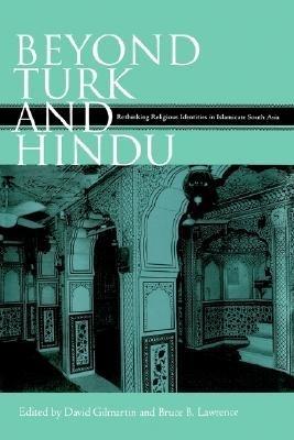 Beyond Turk & Hindu - Gilmartin - cover