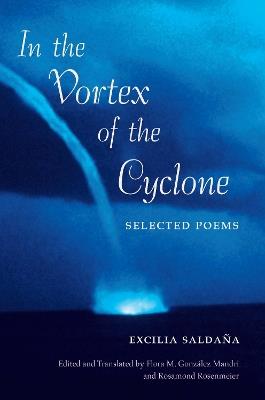 In the Vortex of the Cyclone: Selected Poems by Excilia Saldana - cover