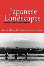Japanese Landscapes: Where Land and Culture Merge