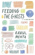 Feeding the Ghosts: Poems