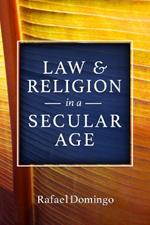 Law and Religion in a Secular Age