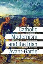 Catholic Modernism and the Irish 