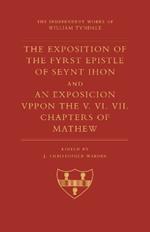 The Exposition of 1 John and An Exposition upon Matthew V-VII