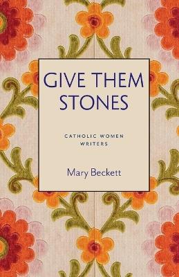 Give Them Stones - Mary Beckett - cover
