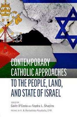 Catholic-Jewish Engagements on Israel: Holy Land, Political Territory, or Theological Promise? - cover