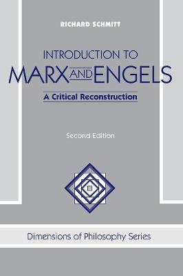 Introduction To Marx And Engels: A Critical Reconstruction - Richard Schmitt - cover