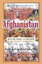 Afghanistan: Mullah, Marx, And Mujahid