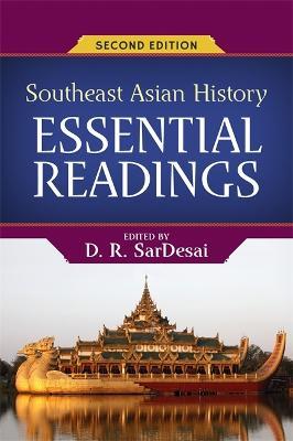 Southeast Asian History: Essential Readings - D.R. SarDesai - cover