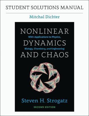 Student Solutions Manual for Nonlinear Dynamics and Chaos, 2nd edition - Mitchal Dichter - cover
