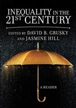 Inequality in the 21st Century: A Reader