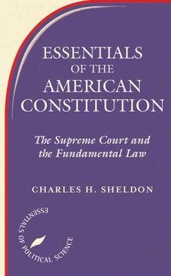 Essentials Of The American Constitution - Stephen L Wasby - cover