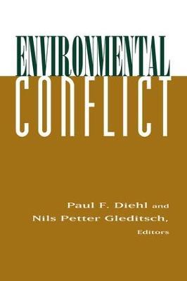 Environmental Conflict: An Anthology - Paul Diehl,Nils Petter Gleditsch - cover