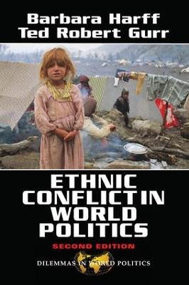 Ethnic Conflict In World Politics - Barbara Harff - cover