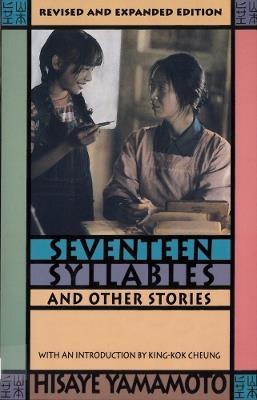 Seventeen Syllables and Other Stories - Hisaye Yamamoto - cover