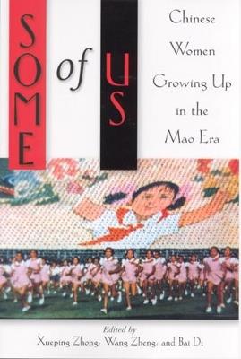 Some of Us: Chinese Women Growing Up in the Mao Era - cover