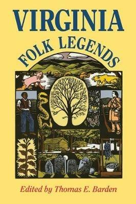 Virginia Folk Legends - Thomas E. Barden - cover