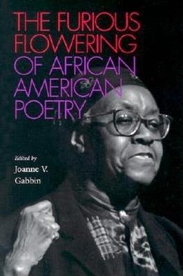 The Furious Flowering of African American Poetry - cover