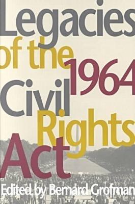 Legacies of the 1964 Civil Rights Act - cover