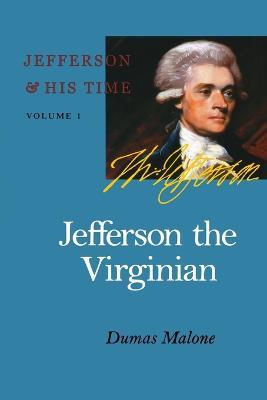 Jefferson the Virginian - Dumas Malone - cover