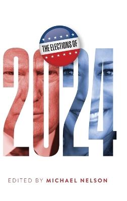The Elections of 2024 - cover