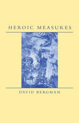 Heroic Measures - David Bergman - cover
