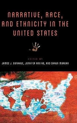 Narrative, Race, and Ethnicity in the United States - cover