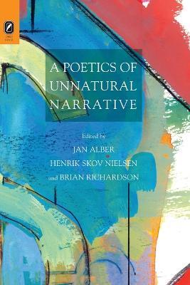 A Poetics of Unnatural Narrative - cover