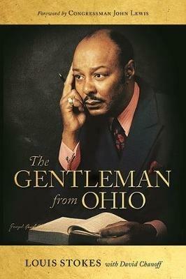The Gentleman from Ohio - Louis Stokes,David Chanoff - cover