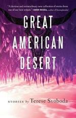 Great American Desert: Stories