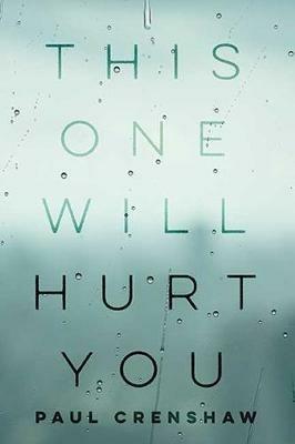 This One Will Hurt You - Paul Crenshaw - cover