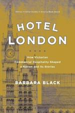 Hotel London: How Victorian Commercial Hospitality Shaped a Nation and Its Stories