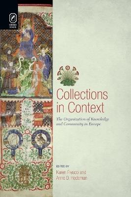 Collections in Context: The Organization of Knowledge and Community in Europe - cover
