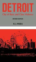 Detroit: City of Race and Class Violence