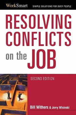Resolving Conflicts on the Job - Bill Withers,Jerry WISINSKI - cover