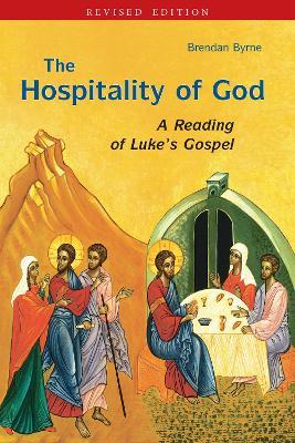 The Hospitality of God: A Reading of Luke's Gospel - Brendan Byrne - cover