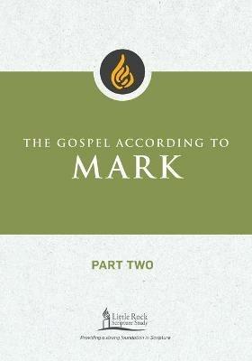 The Gospel According to Mark, Part Two - Marie Noonan Sabin - cover