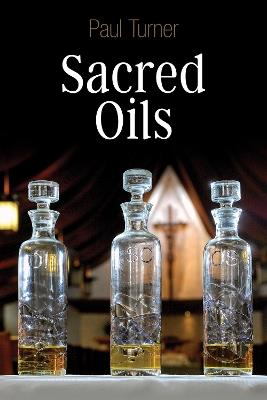 Sacred Oils - Paul Turner - cover