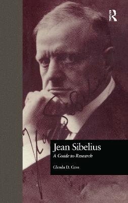 Jean Sibelius: A Guide to Research - Glenda Dawn Goss - cover