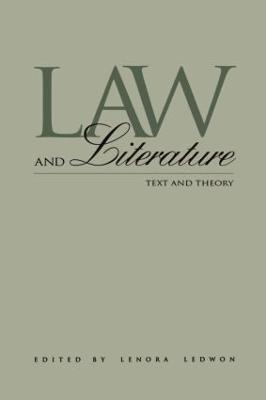 Law and Literature: Text and Theory - Lenora Ledwon - cover
