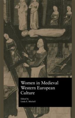 Women in Medieval Western European Culture - cover