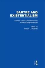 Sartre's French Contemporaries and Enduring Influences: Camus, Merleau-Ponty, Debeauvoir & Enduring Influences