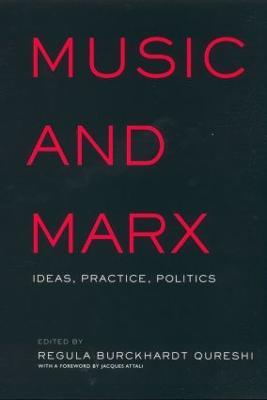 Music and Marx: Ideas, Practice, Politics - cover