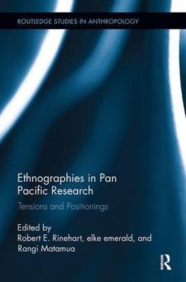 Ethnographies in Pan Pacific Research: Tensions and Positionings - cover