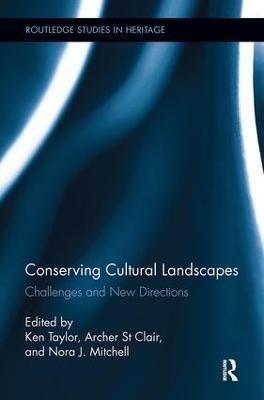 Conserving Cultural Landscapes: Challenges and New Directions - cover