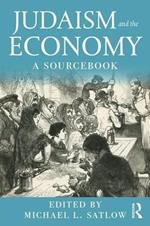 Judaism and the Economy: A Sourcebook