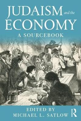 Judaism and the Economy: A Sourcebook - cover