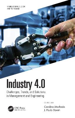 Industry 4.0: Challenges, Trends, and Solutions in Management and Engineering - cover