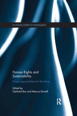Human Rights and Sustainability: Moral responsibilities for the future - cover